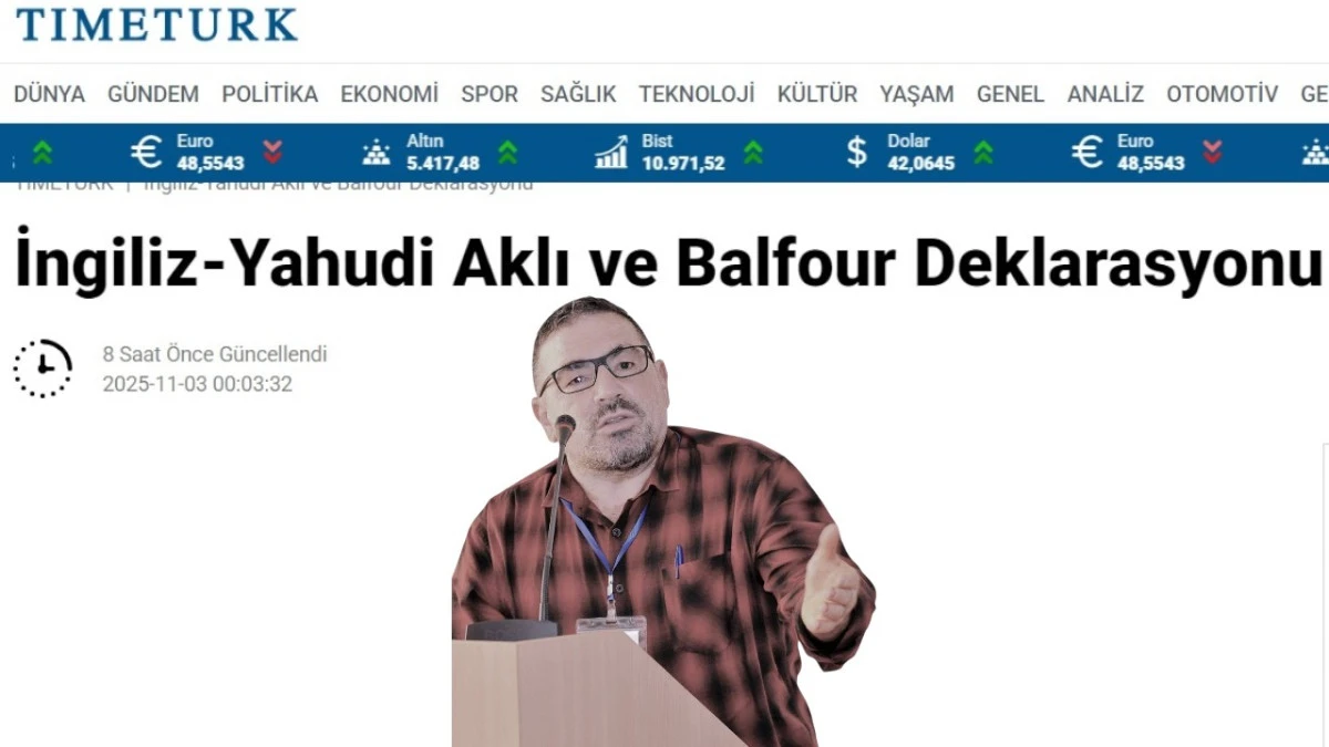 İngiliz-Yahudi Aklı ve Balfour Deklarasyonu